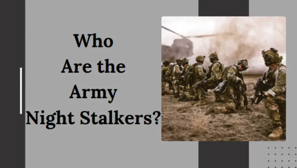 Who Are the Army Night Stalkers