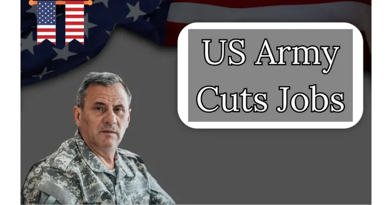 US Army Cuts Jobs