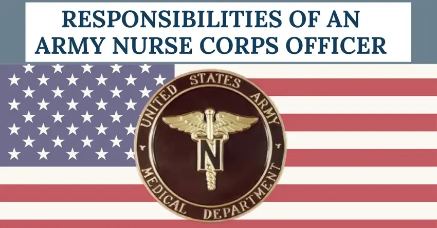 Responsibilities of an Army Nurse Corps Officer